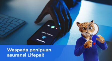 Awas Penipuan Asuransi! Kenali Situs Resmi dan Kontak Lifepal
