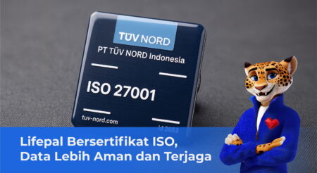 Lifepal Bersertifikat ISO: Data Nasabah Lebih Aman dan Terjaga