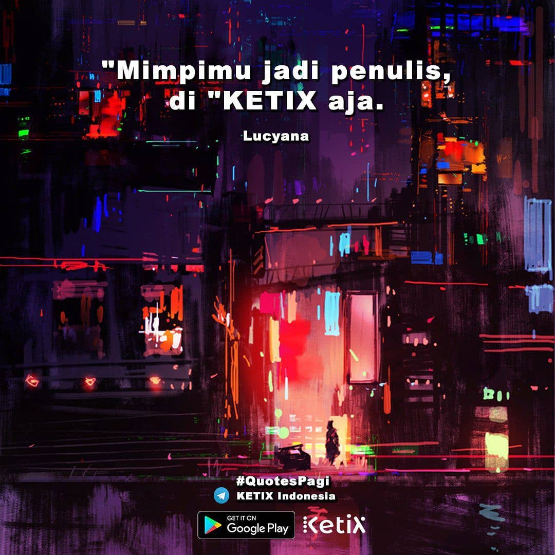 jadi penulis di ketix